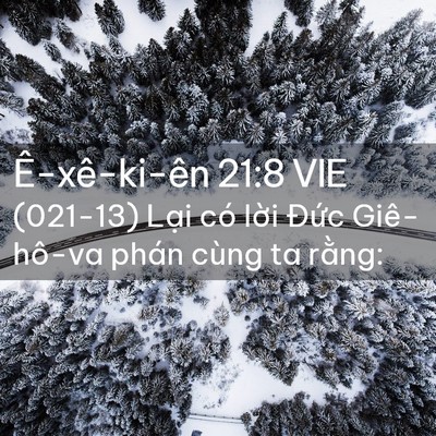Picture 02 - Ê-xê-ki-ên 21:8 VIE - (021-13) Lại có lời Đức Giê-hô-va phán - Bible Verse Picture