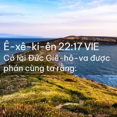 Picture 02 - Ê-xê-ki-ên 22:17 VIE - Có lời Đức Giê-hô-va được phán cùng - Bible Verse Picture