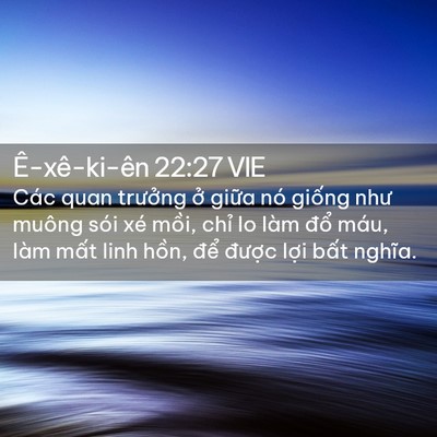 Picture 02 - Ê-xê-ki-ên 22:27 VIE - Các quan trưởng ở giữa nó giống như - Bible Verse Picture