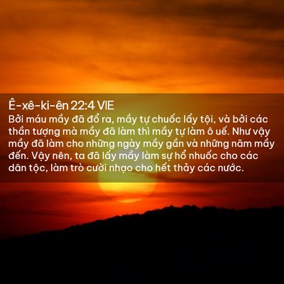 Picture 02 - Ê-xê-ki-ên 22:4 VIE - Bởi máu mầy đã đổ ra, mầy tự - Bible Verse Picture