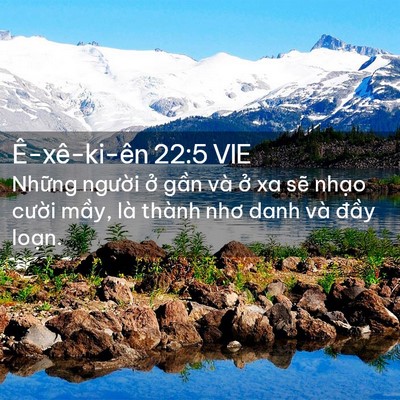 Picture 02 - Ê-xê-ki-ên 22:5 VIE - Những người ở gần và ở xa sẽ nhạo - Bible Verse Picture