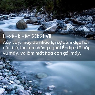 Picture 02 - Ê-xê-ki-ên 23:21 VIE - Aáy vậy, mầy đã nhắc lại sự dâm - Bible Verse Picture