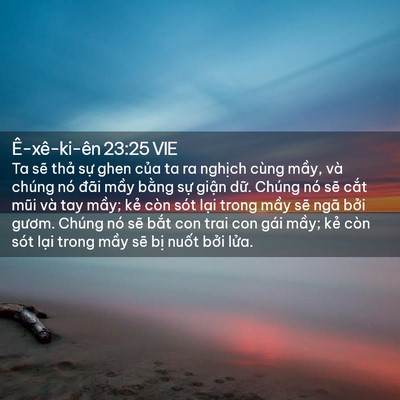 Picture 02 - Ê-xê-ki-ên 23:25 VIE - Ta sẽ thả sự ghen của ta ra nghịch - Bible Verse Picture