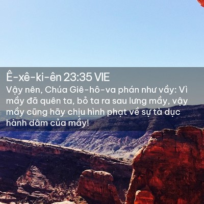 Picture 02 - Ê-xê-ki-ên 23:35 VIE - Vậy nên, Chúa Giê-hô-va phán như vầy: - Bible Verse Picture