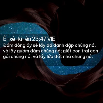 Picture 02 - Ê-xê-ki-ên 23:47 VIE - Đám đông ấy sẽ lấy đá đánh đập - Bible Verse Picture