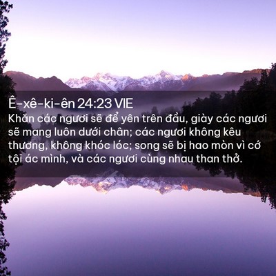 Picture 02 - Ê-xê-ki-ên 24:23 VIE - Khăn các ngươi sẽ để yên trên đầu, - Bible Verse Picture
