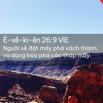 Picture 02 - Ê-xê-ki-ên 26:9 VIE - Người sẽ đặt máy phá vách thành, và - Bible Verse Picture