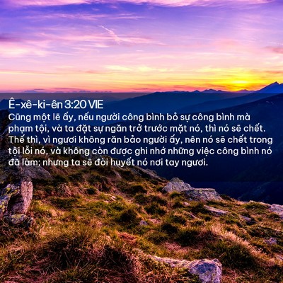 Picture 02 - Ê-xê-ki-ên 3:20 VIE - Cũng một lẽ ấy, nếu người công bình - Bible Verse Picture