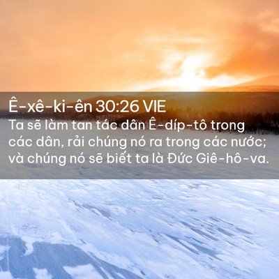 Picture 02 - Ê-xê-ki-ên 30:26 VIE - Ta sẽ làm tan tác dân Ê-díp-tô trong các - Bible Verse Picture