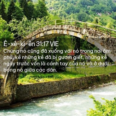 Picture 02 - Ê-xê-ki-ên 31:17 VIE - Chúng nó cũng đã xuống với nó trong - Bible Verse Picture