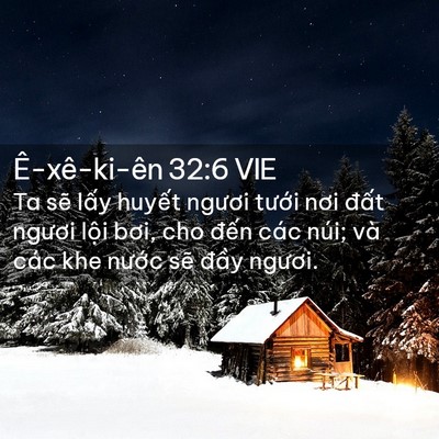 Picture 02 - Ê-xê-ki-ên 32:6 VIE - Ta sẽ lấy huyết ngươi tưới nơi đất - Bible Verse Picture