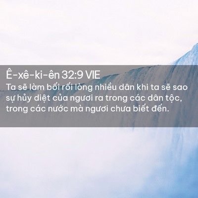 Picture 02 - Ê-xê-ki-ên 32:9 VIE - Ta sẽ làm bối rối lòng nhiều dân khi - Bible Verse Picture