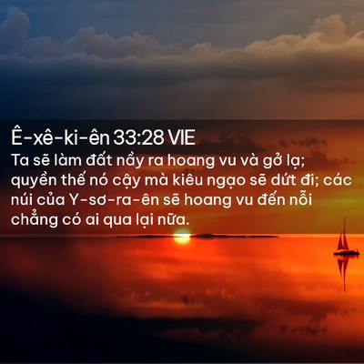 Picture 02 - Ê-xê-ki-ên 33:28 VIE - Ta sẽ làm đất nầy ra hoang vu và gở - Bible Verse Picture