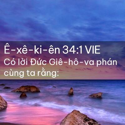Picture 02 - Ê-xê-ki-ên 34:1 VIE - Có lời Đức Giê-hô-va phán cùng ta - Bible Verse Picture