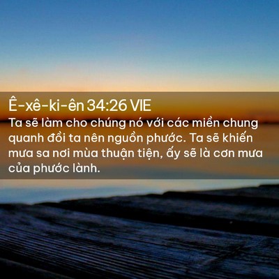 Picture 02 - Ê-xê-ki-ên 34:26 VIE - Ta sẽ làm cho chúng nó với các miền - Bible Verse Picture