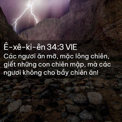Picture 02 - Ê-xê-ki-ên 34:3 VIE - Các ngươi ăn mỡ, mặc lông chiên, giết - Bible Verse Picture