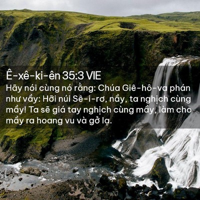 Picture 02 - Ê-xê-ki-ên 35:3 VIE - Hãy nói cùng nó rằng: Chúa Giê-hô-va - Bible Verse Picture