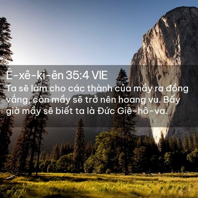 Picture 02 - Ê-xê-ki-ên 35:4 VIE - Ta sẽ làm cho các thành của mầy ra - Bible Verse Picture