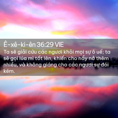 Picture 02 - Ê-xê-ki-ên 36:29 VIE - Ta sẽ giải cứu các ngươi khỏi mọi - Bible Verse Picture