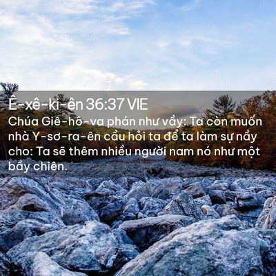 Picture 02 - Ê-xê-ki-ên 36:37 VIE - Chúa Giê-hô-va phán như vầy: Ta còn - Bible Verse Picture
