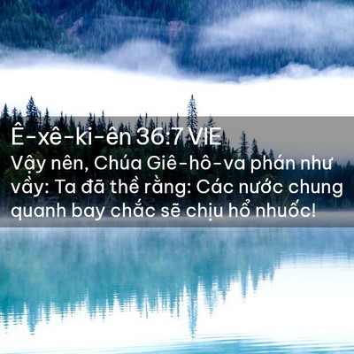 Picture 02 - Ê-xê-ki-ên 36:7 VIE - Vậy nên, Chúa Giê-hô-va phán như vầy: - Bible Verse Picture
