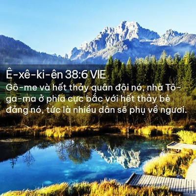 Picture 02 - Ê-xê-ki-ên 38:6 VIE - Gô-me và hết thảy quân đội nó, nhà - Bible Verse Picture