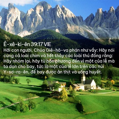 Picture 02 - Ê-xê-ki-ên 39:17 VIE - Hỡi con người, Chúa Giê-hô-va phán như - Bible Verse Picture