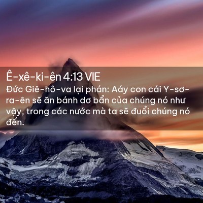 Picture 02 - Ê-xê-ki-ên 4:13 VIE - Đức Giê-hô-va lại phán: Aáy con cái - Bible Verse Picture