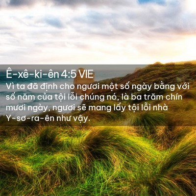 Picture 02 - Ê-xê-ki-ên 4:5 VIE - Vì ta đã định cho ngươi một số ngày - Bible Verse Picture