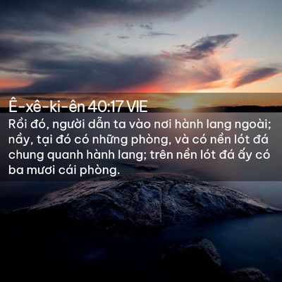 Picture 02 - Ê-xê-ki-ên 40:17 VIE - Rồi đó, người dẫn ta vào nơi hành - Bible Verse Picture