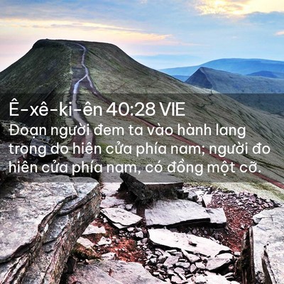 Picture 02 - Ê-xê-ki-ên 40:28 VIE - Đoạn người đem ta vào hành lang trong do - Bible Verse Picture