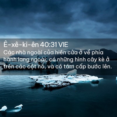 Picture 02 - Ê-xê-ki-ên 40:31 VIE - Các nhà ngoài của hiên cửa ở về phía - Bible Verse Picture