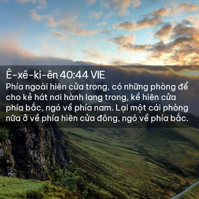 Picture 02 - Ê-xê-ki-ên 40:44 VIE - Phía ngoài hiên cửa trong, có những - Bible Verse Picture
