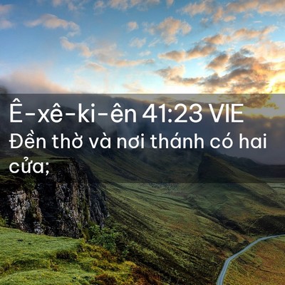 Picture 02 - Ê-xê-ki-ên 41:23 VIE - Đền thờ và nơi thánh có hai - Bible Verse Picture