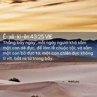 Picture 02 - Ê-xê-ki-ên 43:25 VIE - Thẳng bảy ngày, mỗi ngày ngươi khá - Bible Verse Picture