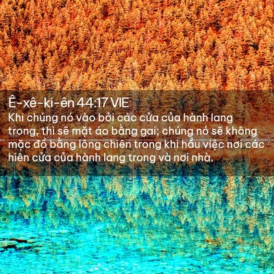 Picture 02 - Ê-xê-ki-ên 44:17 VIE - Khi chúng nó vào bởi các cửa của hành - Bible Verse Picture