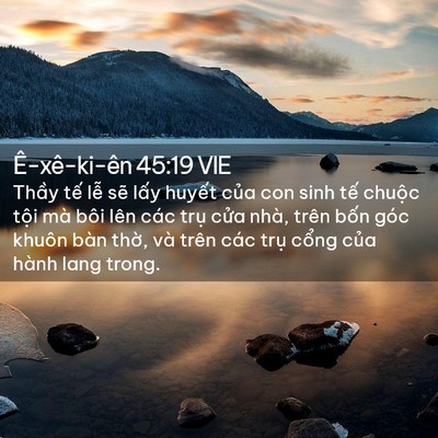 Picture 02 - Ê-xê-ki-ên 45:19 VIE - Thầy tế lễ sẽ lấy huyết của con - Bible Verse Picture