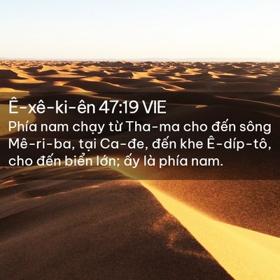 Picture 02 - Ê-xê-ki-ên 47:19 VIE - Phía nam chạy từ Tha-ma cho đến sông - Bible Verse Picture
