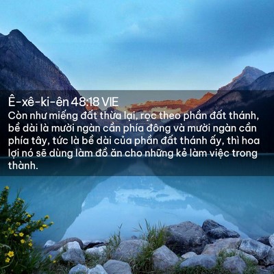 Picture 02 - Ê-xê-ki-ên 48:18 VIE - Còn như miếng đất thừa lại, rọc theo - Bible Verse Picture