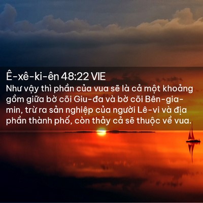 Picture 02 - Ê-xê-ki-ên 48:22 VIE - Như vậy thì phần của vua sẽ là cả - Bible Verse Picture