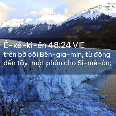 Picture 02 - Ê-xê-ki-ên 48:24 VIE - trên bờ cõi Bên-gia-min, từ đông đến - Bible Verse Picture