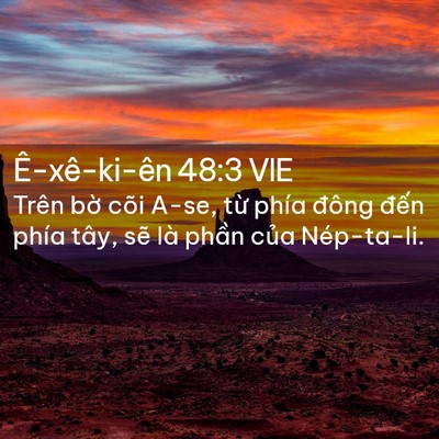 Picture 02 - Ê-xê-ki-ên 48:3 VIE - Trên bờ cõi A-se, từ phía đông đến - Bible Verse Picture