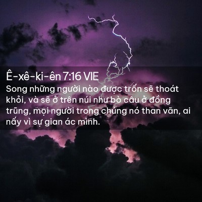 Picture 02 - Ê-xê-ki-ên 7:16 VIE - Song những người nào được trốn sẽ - Bible Verse Picture