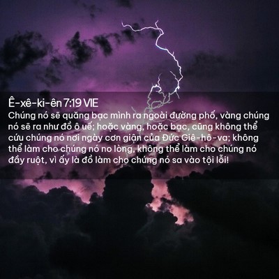 Picture 02 - Ê-xê-ki-ên 7:19 VIE - Chúng nó sẽ quăng bạc mình ra ngoài - Bible Verse Picture