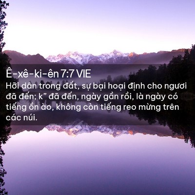Picture 02 - Ê-xê-ki-ên 7:7 VIE - Hỡi dân trong đất, sự bại hoại - Bible Verse Picture