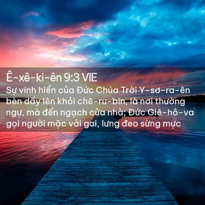 Picture 02 - Ê-xê-ki-ên 9:3 VIE - Sự vinh hiển của Đức Chúa Trời - Bible Verse Picture