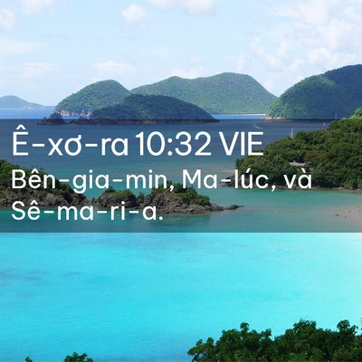 Picture 02 - Ê-xơ-ra 10:32 VIE - Bên-gia-min, Ma-lúc, và - Bible Verse Picture