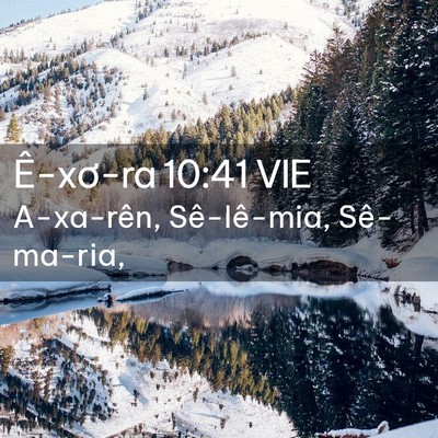Picture 02 - Ê-xơ-ra 10:41 VIE - A-xa-rên, Sê-lê-mia, - Bible Verse Picture