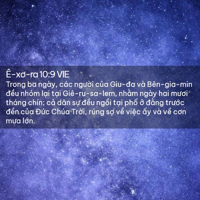 Picture 02 - Ê-xơ-ra 10:9 VIE - Trong ba ngày, các người của Giu-đa và - Bible Verse Picture