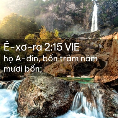 Picture 02 - Ê-xơ-ra 2:15 VIE - họ A-đin, bốn trăm năm mươi - Bible Verse Picture